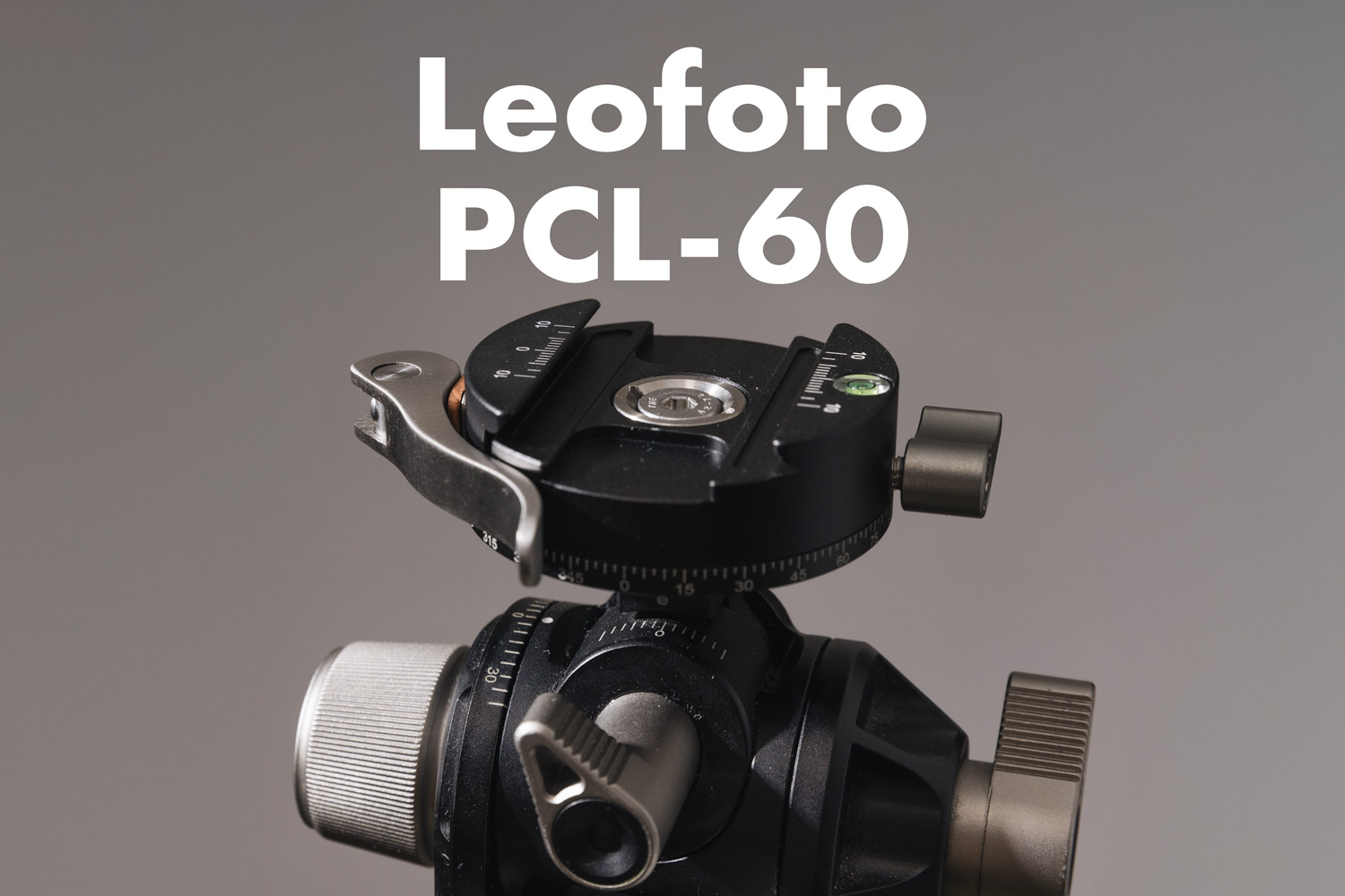 Leofoto G4のクランプ交換記録：PCL-60レバークランプを導入してみた